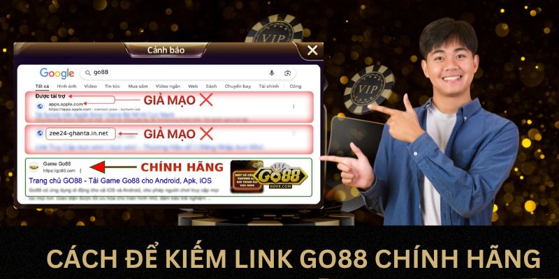Bí Quyết Kiểm Tra GO88 Chuẩn Xác, Tránh Web Lừa Đảo 2 Hướng dẫn tìm link vào GO88 chính hãng